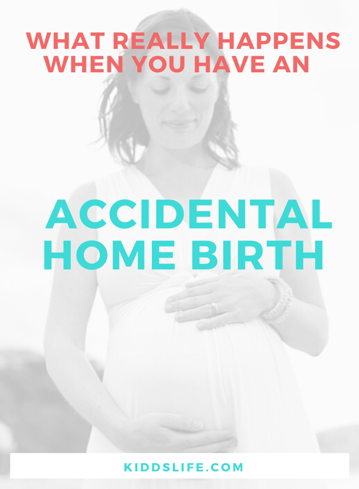 birth story - accidental home birth
