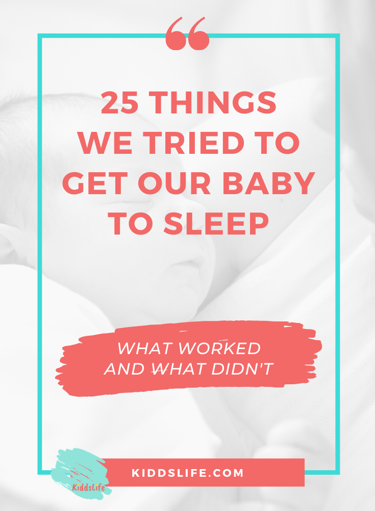 25 Things We Tried - Baby Sleep